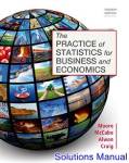 Solution Manual for The Practice of Statistics for Business and Economics 4th Edition by Moore