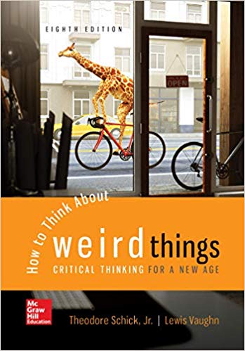 How to Think About Weird Things Critical Thinking