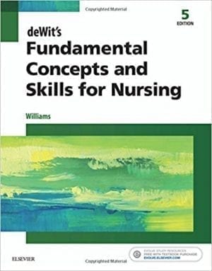 deWits Fundamental Concepts and Skills for Nursing