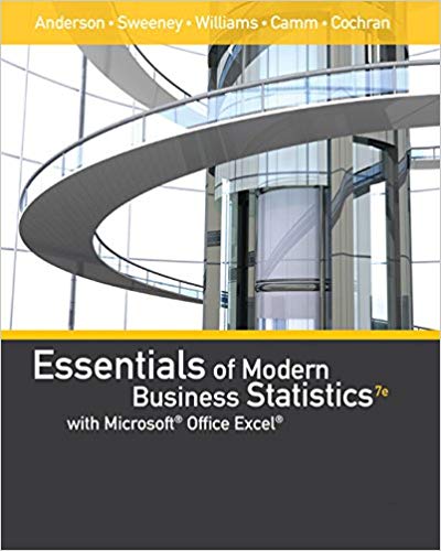 Solution Manual for Essentials of Modern Business Statistics with Microsoft Excel 7th Edition by Anderson