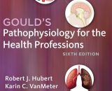 Goulds Pathophysiology For The Health Professions