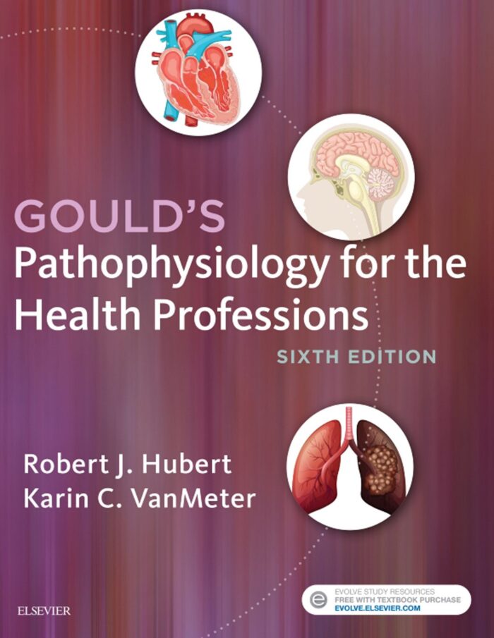 Goulds Pathophysiology For The Health Professions