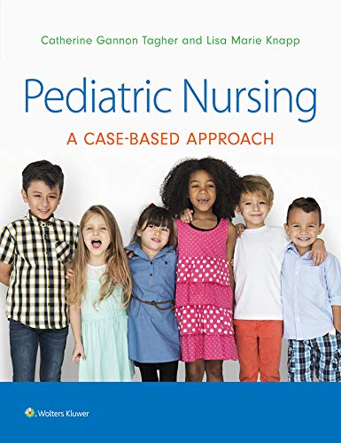 Pediatric Nursing A Case-Based