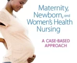 Maternity Newborn and Women’s Health Nursing