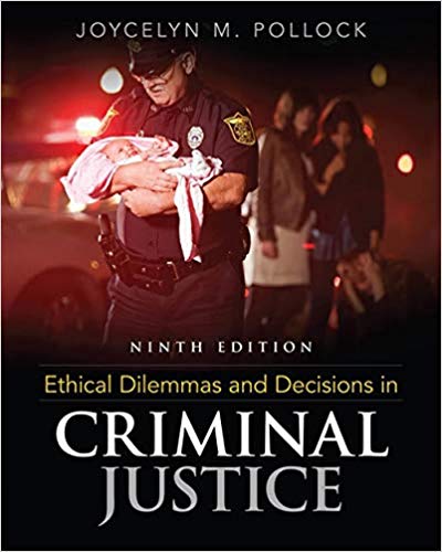 Ethical Dilemmas and Decisions in Criminal