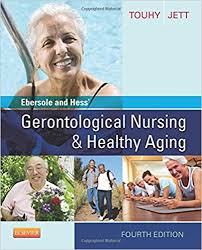 Ebersole And Hess Gerontological Nursing