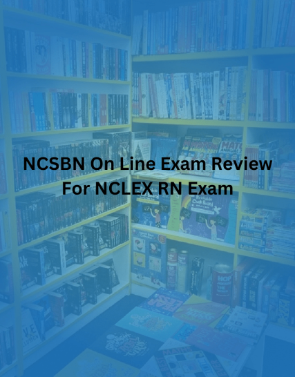 NCSBN On Line Exam Review For NCLEX RN Exam