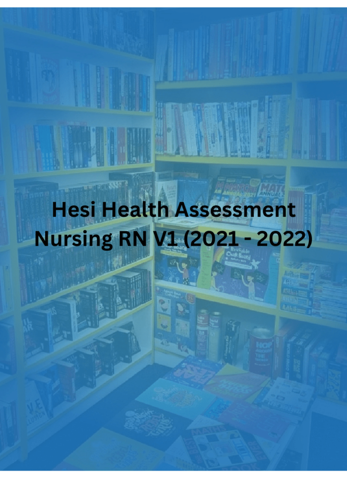 Hesi Health Assessment Nursing RN V1