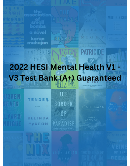 2022 HESI Mental Health V1 - V3 Test Bank