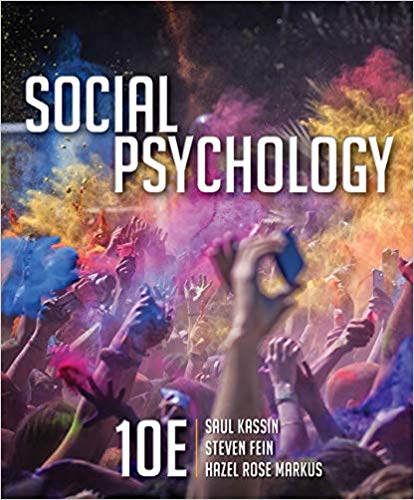 Social Psychology 10th Edition by Saul Kassin - Test Bank