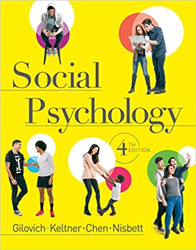 Social Psychology 4th Edition By Tom Gilovich - Test Bank