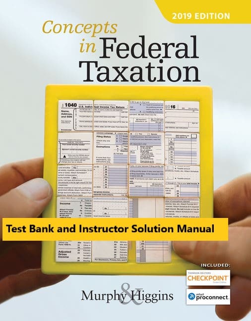 Concepts-in-Federal-Taxation-2019-26th-Edition-Kevin-E.-Murphy-Mark-Higgins-Appendix-A