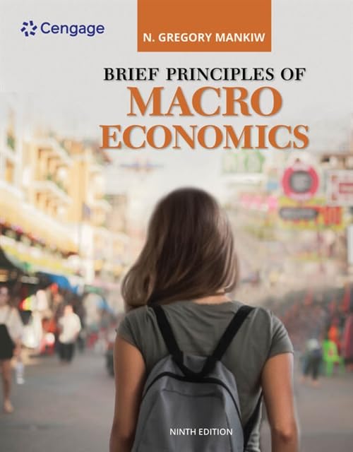 Test Bank For Brief Principles Of Macroeconomics 9th Edition