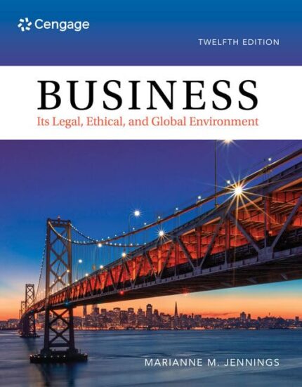 Test Bank For Business: Its Legal Ethical And Global Environment 12th Edition