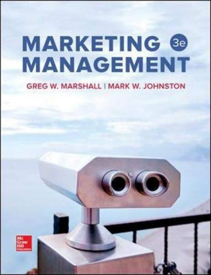 Solution Manual Marketing Management 3rd Edition By Greg Marshall