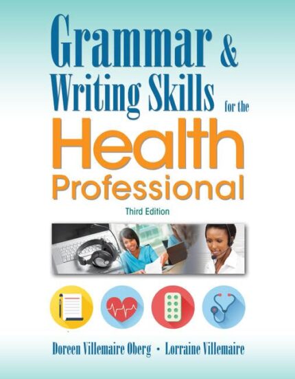 Test Bank For Grammar And Writing Skills For The Health Professional