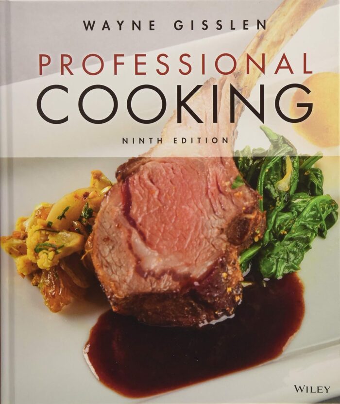 Test Bank For Professional Cookin 9th Edition Wayne Gisslen