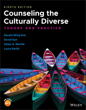 Solution Manual For Counseling the Culturally Diverse Theory and Practice 8th Edition By Derald Wing Sue