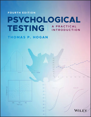 Solution Manual For Psychological Testing A Practical Introduction 4th Edition By Thomas P. Hogan