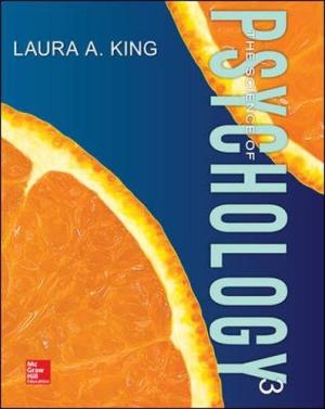 Solution Manual for The Science of Psychology An Appreciative View 3rd Edition By Laura A. King ISBN 9780078035401