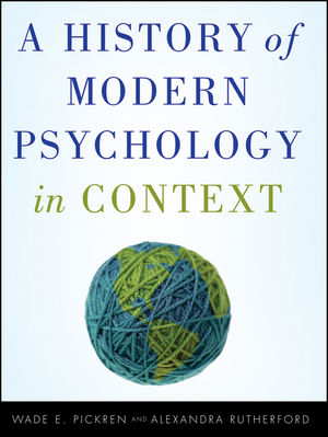 Test bank for A History of Modern Psychology in Context 1st Edition By Wade Pickren