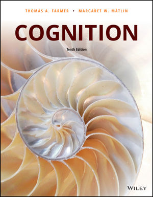 Test Bank For Cognition 10th Edition By Thomas A. Farmer