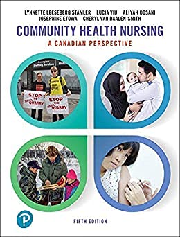 Community Health Nursing A Canadian Perspective 5th Edition - Test Bank